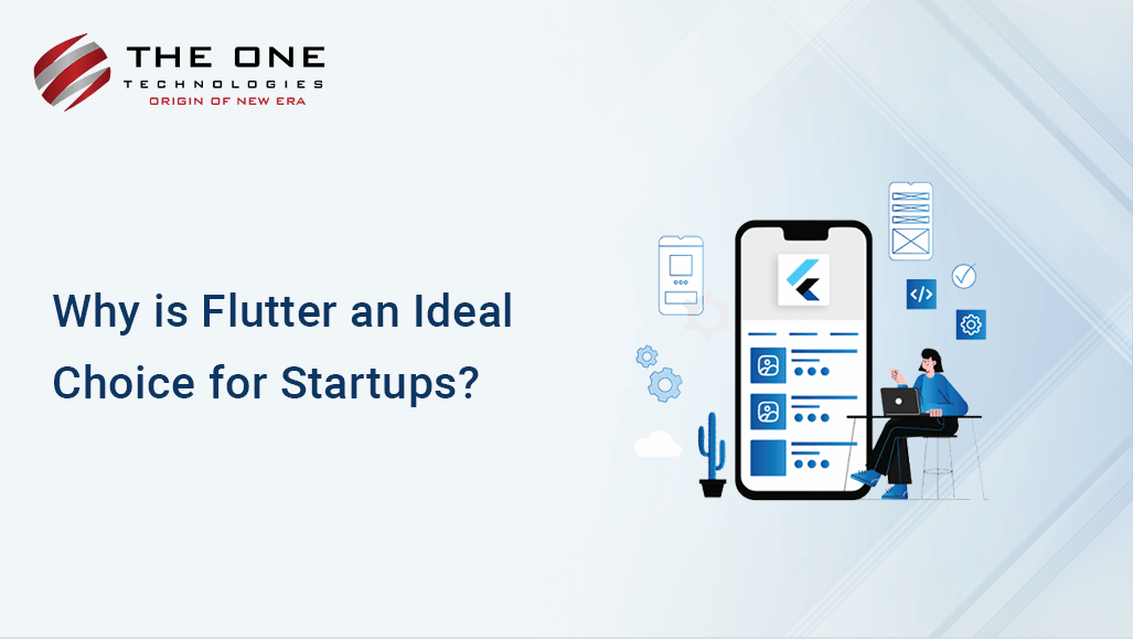 Why is Flutter an Ideal Choice for Startups