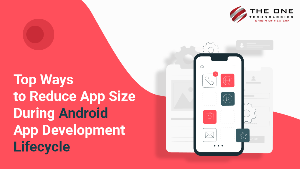 9 Ways to Reduce Android App Size During Android App Development