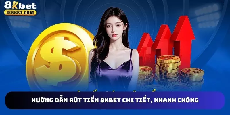 Hướng dẫn đổi thưởng 8KBET chi tiết nhất